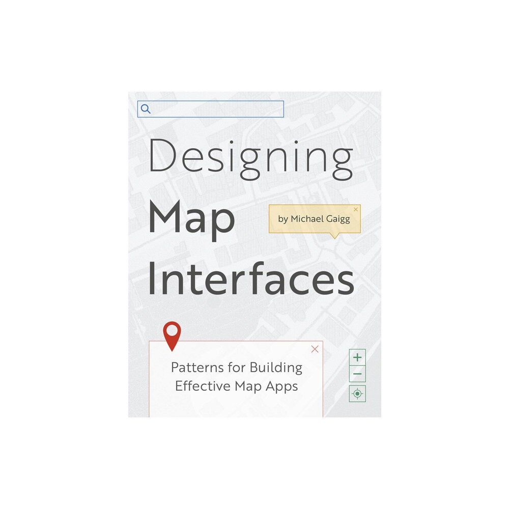 ESRI Press Designing Map Interfaces (häftad, eng)