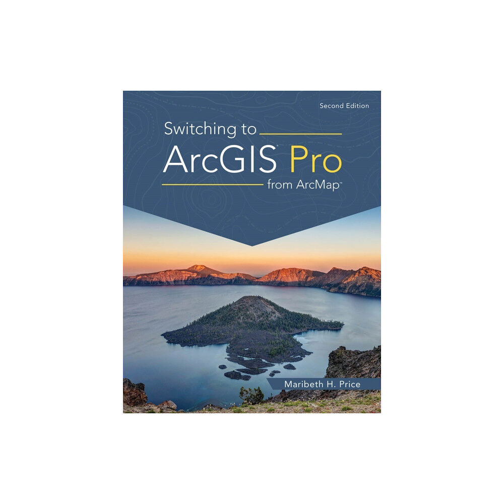 ESRI Press Switching to ArcGIS Pro from ArcMap (häftad, eng)