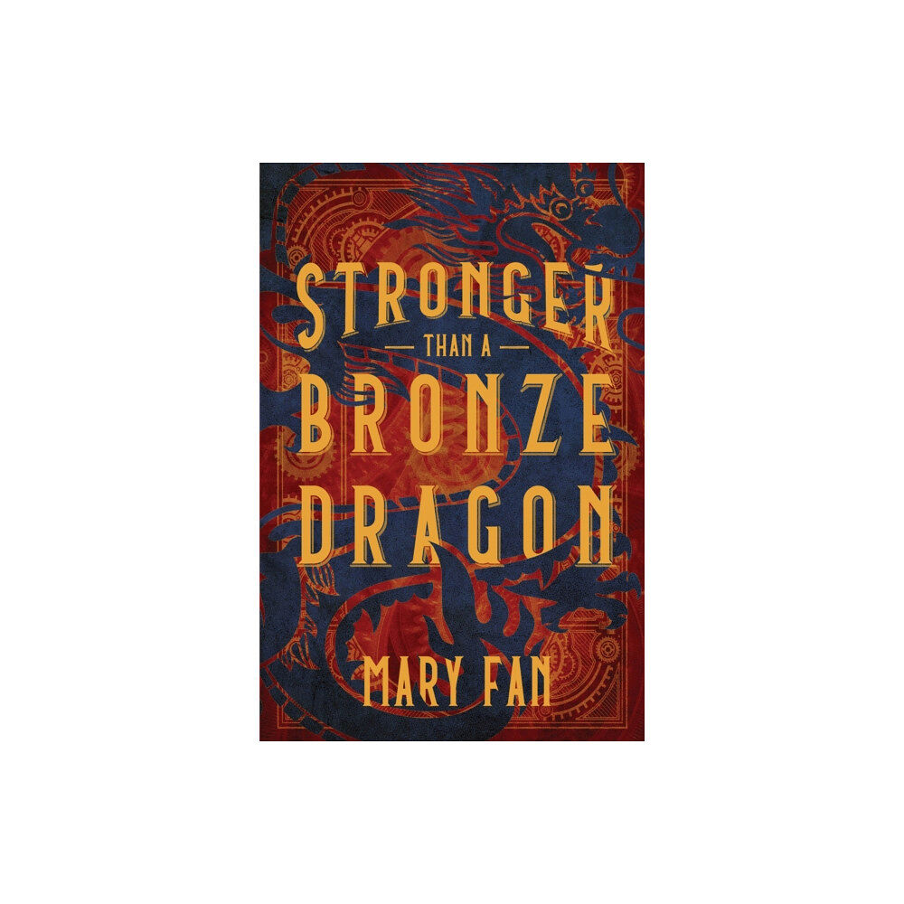 Page Street Publishing Stronger Than a Bronze Dragon (inbunden, eng)