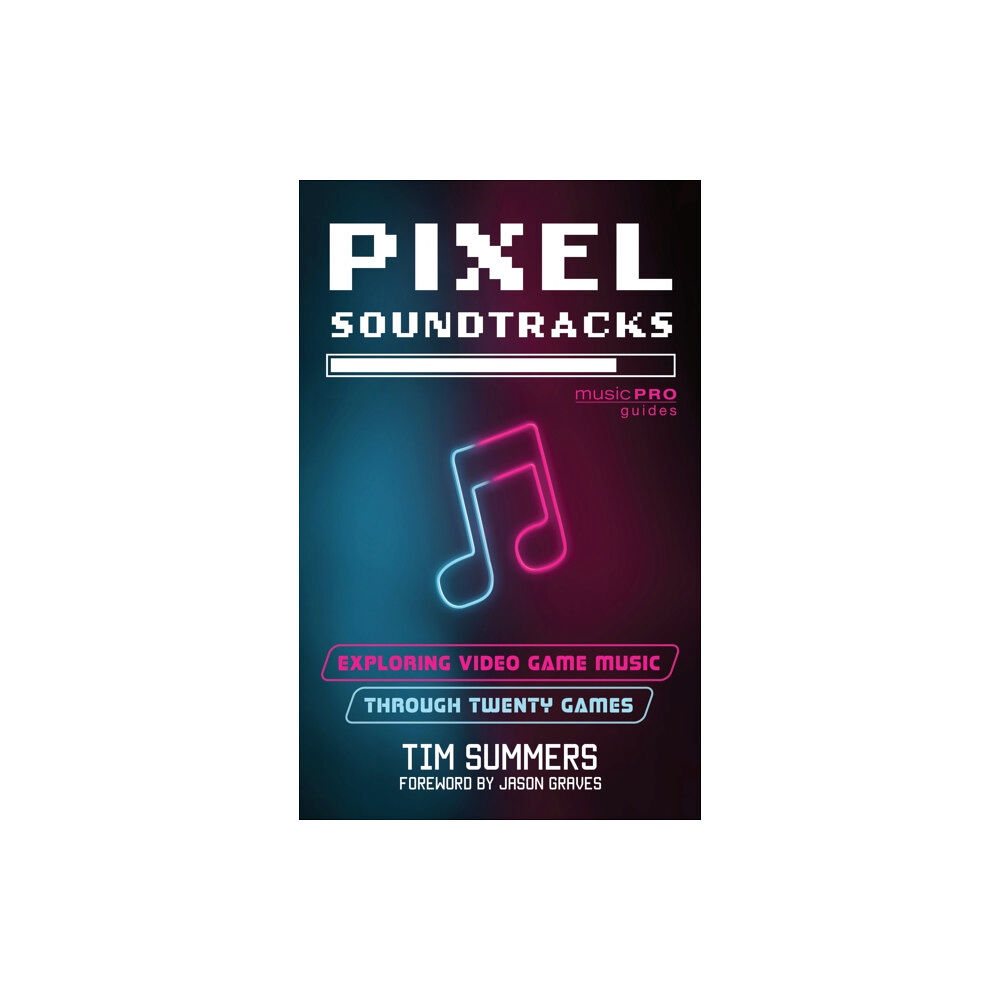 Rowman & littlefield Pixel Soundtracks (inbunden, eng)