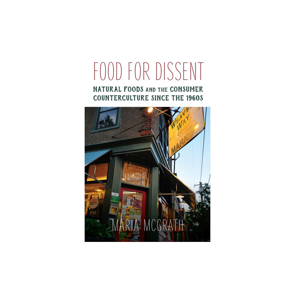 University of Massachusetts Press Food for Dissent (häftad, eng)