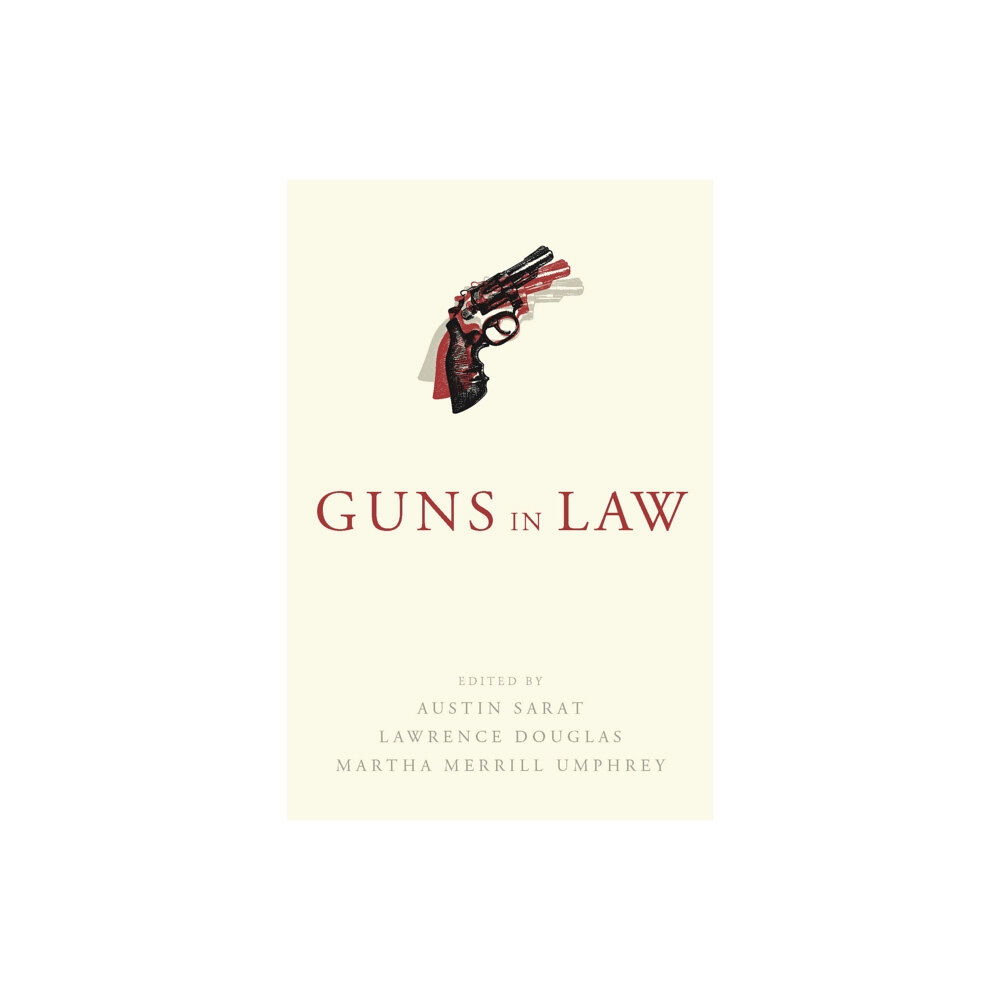 University of Massachusetts Press Guns in Law (häftad, eng)