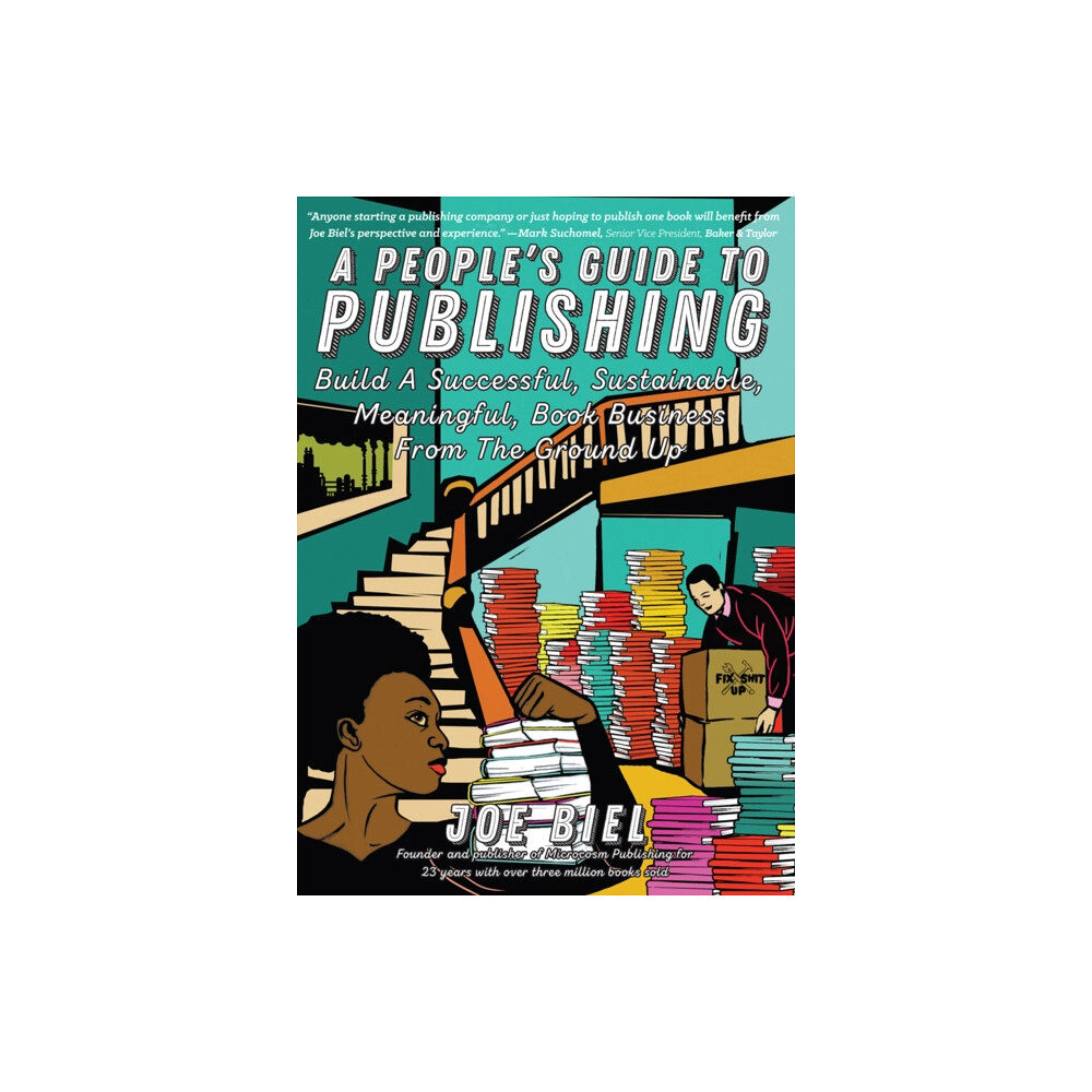 Microcosm Publishing A People's Guide To Publishing (häftad, eng)