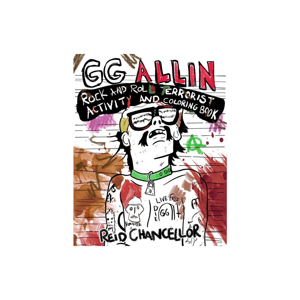 Microcosm Publishing GG Allin: Rock and Roll Terrorist Activity and Coloring Book (häftad, eng)