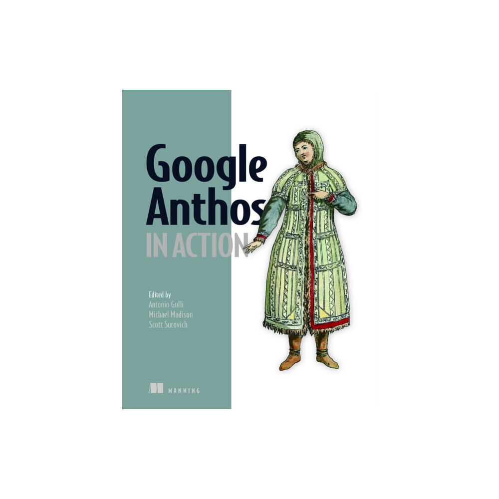 Manning Publications Google Anthos in Action (häftad, eng)