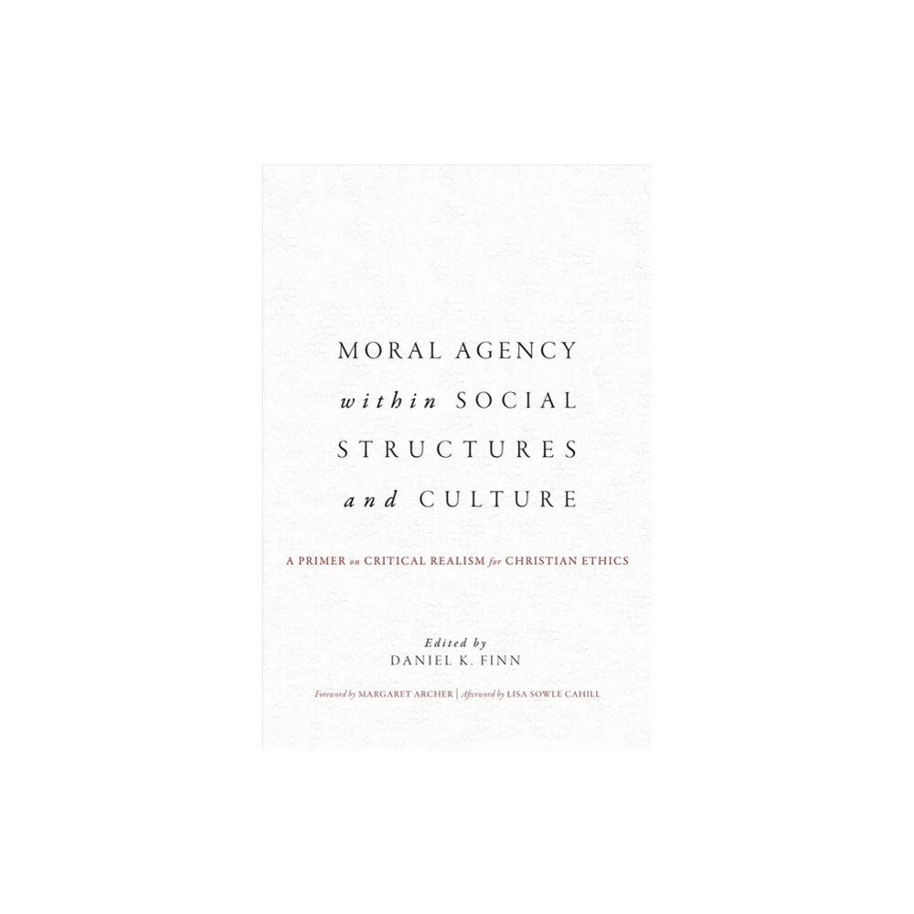 Georgetown University Press Moral Agency within Social Structures and Culture (häftad, eng)