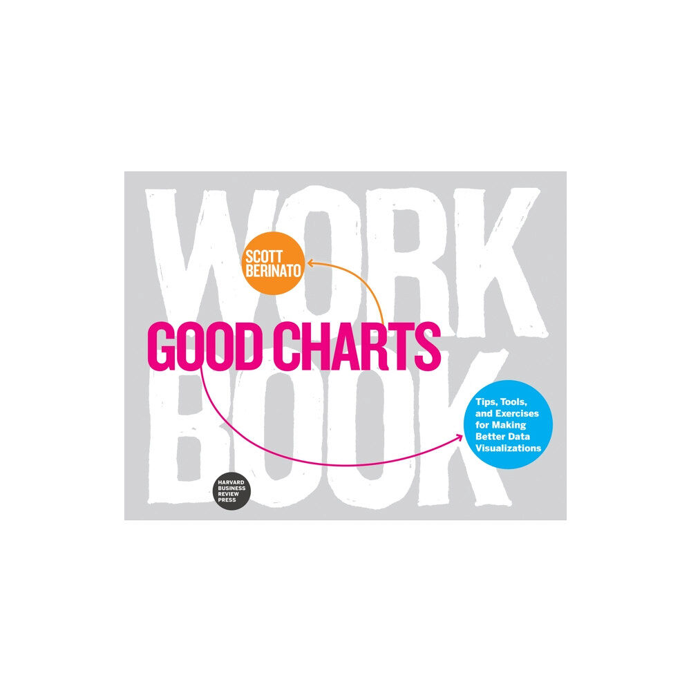 Harvard Business Review Press Good Charts Workbook (häftad, eng)