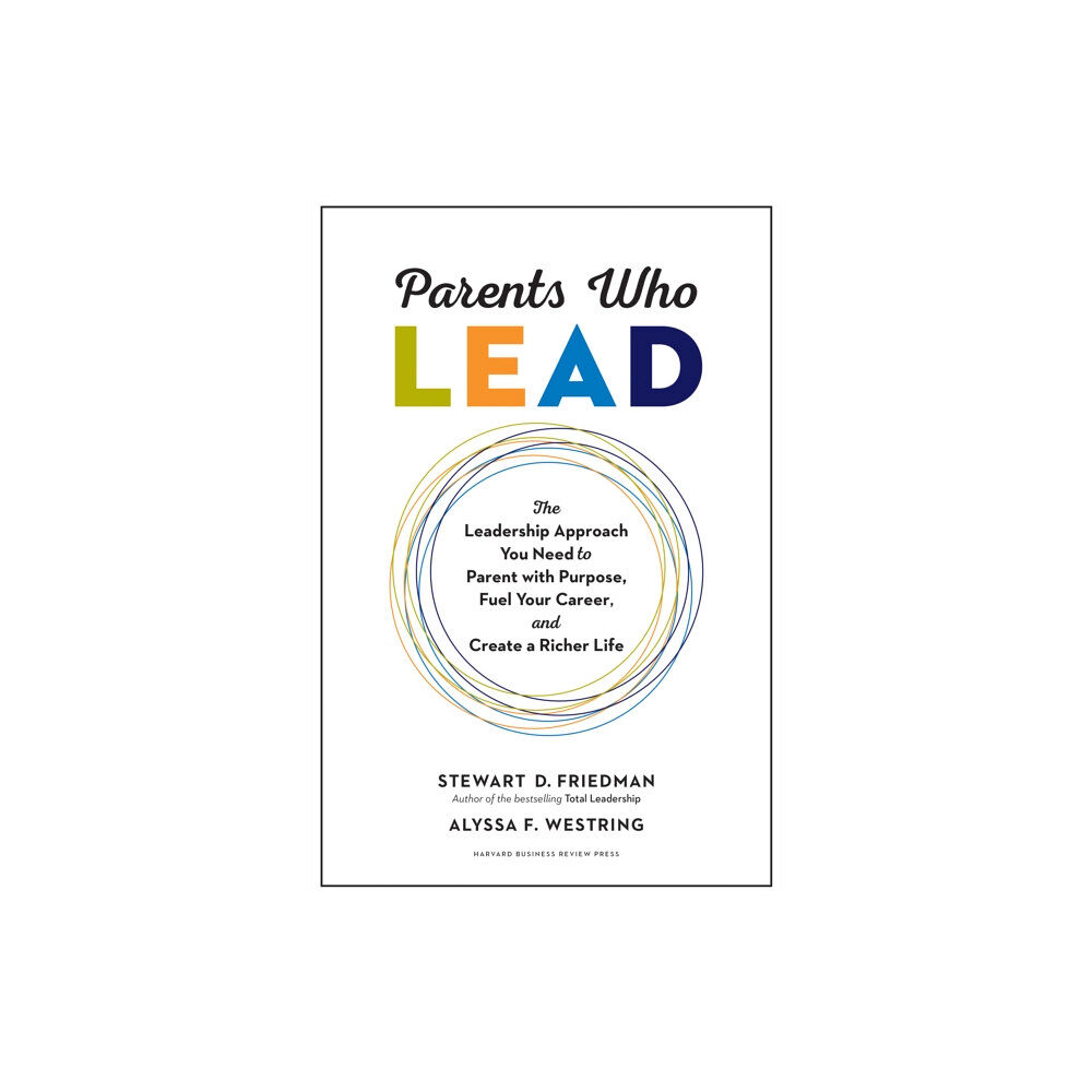 Harvard Business Review Press Parents Who Lead (inbunden, eng)