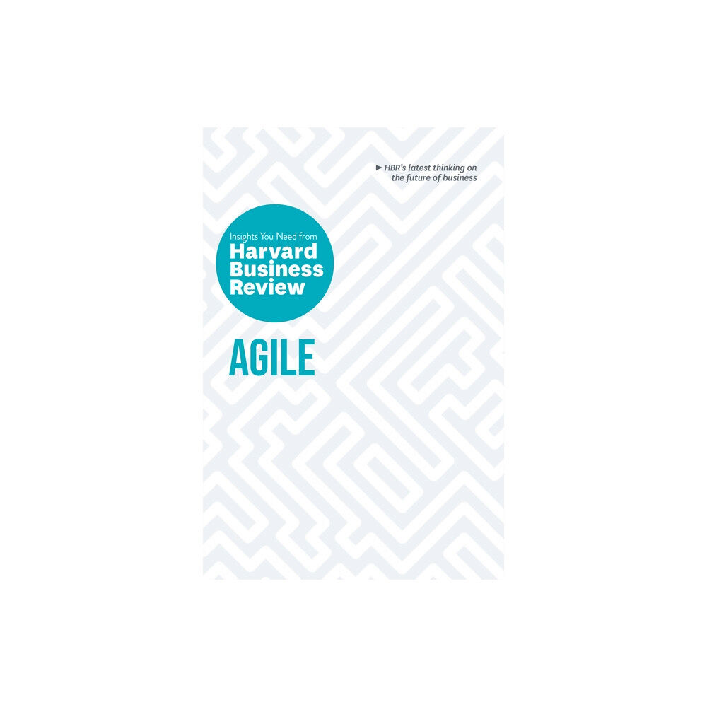 Harvard Business Review Press Agile: The Insights You Need from Harvard Business Review (häftad, eng)