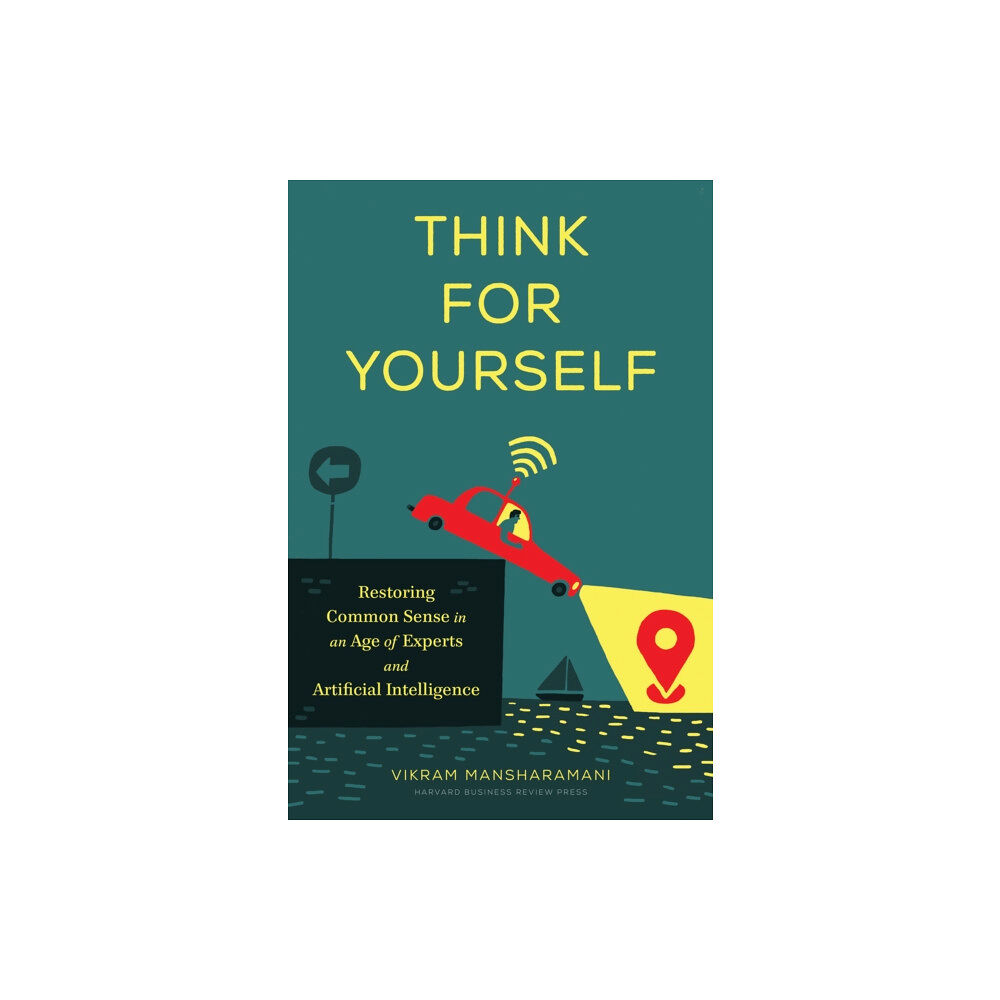 Harvard Business Review Press Think for Yourself (inbunden, eng)