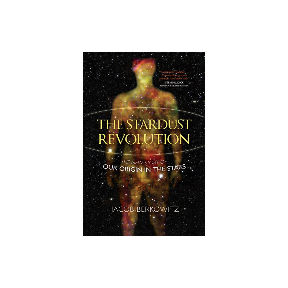 Prometheus Books The Stardust Revolution (häftad, eng)