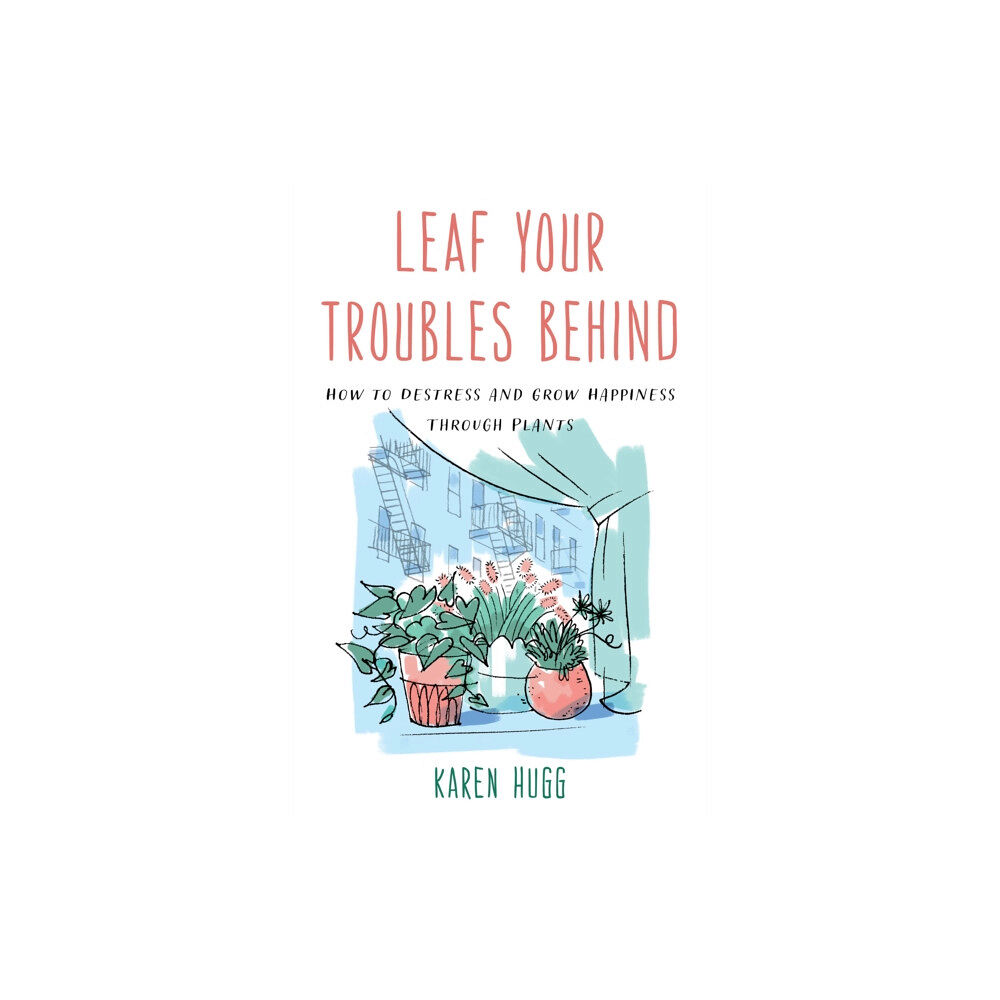 Prometheus Books Leaf Your Troubles Behind (häftad, eng)