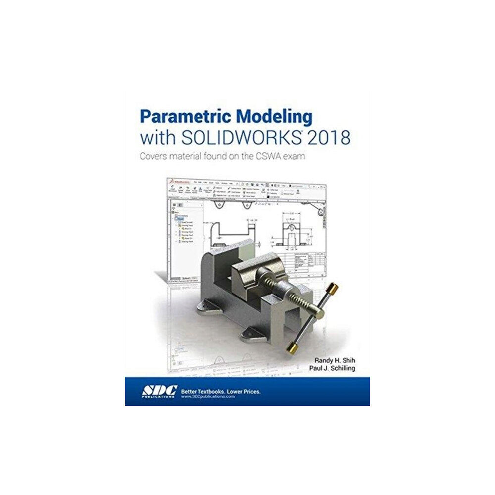 SDC Publications Parametric Modeling with SOLIDWORKS 2018 (häftad, eng)