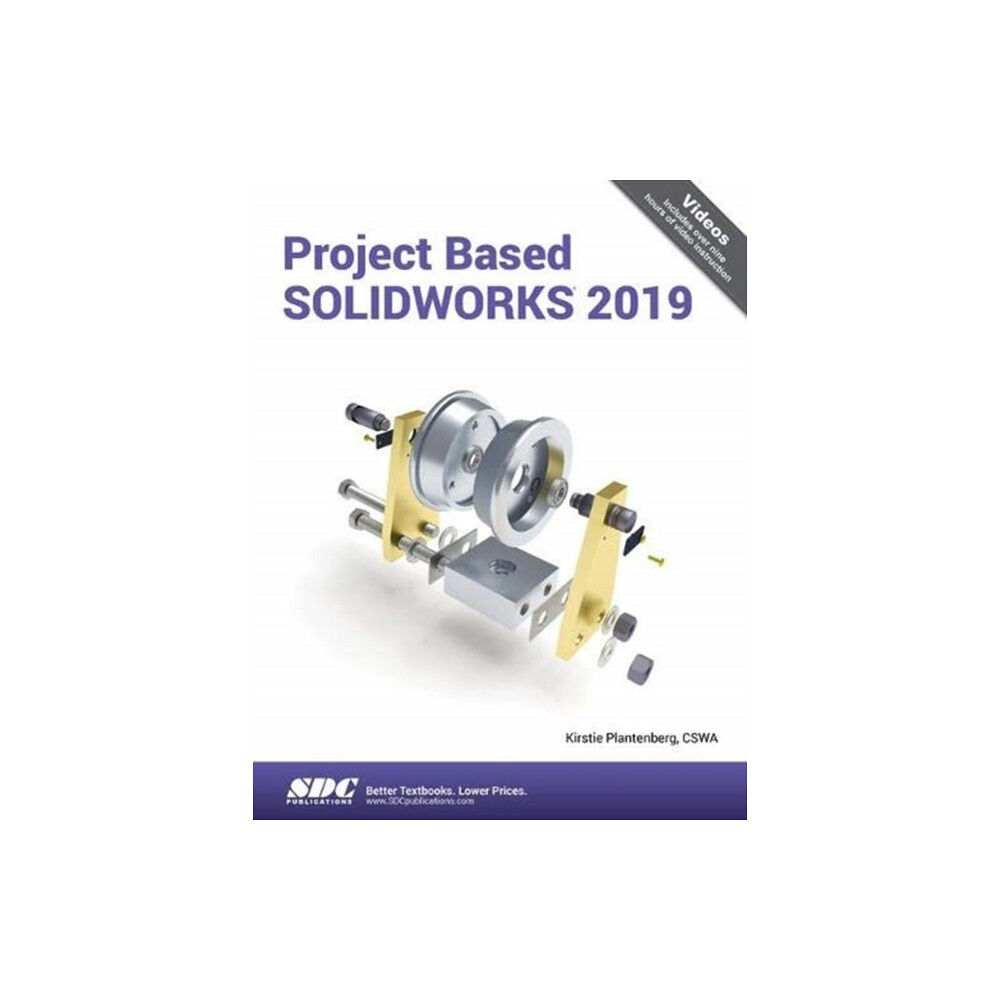 SDC Publications Project Based SOLIDWORKS 2019 (häftad, eng)