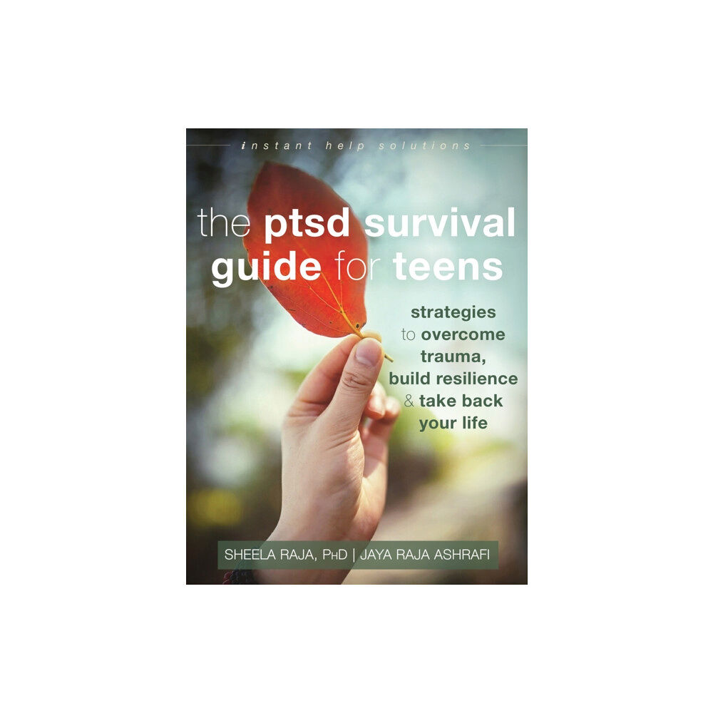 New Harbinger Publications The PTSD Survival Guide for Teens (häftad, eng)