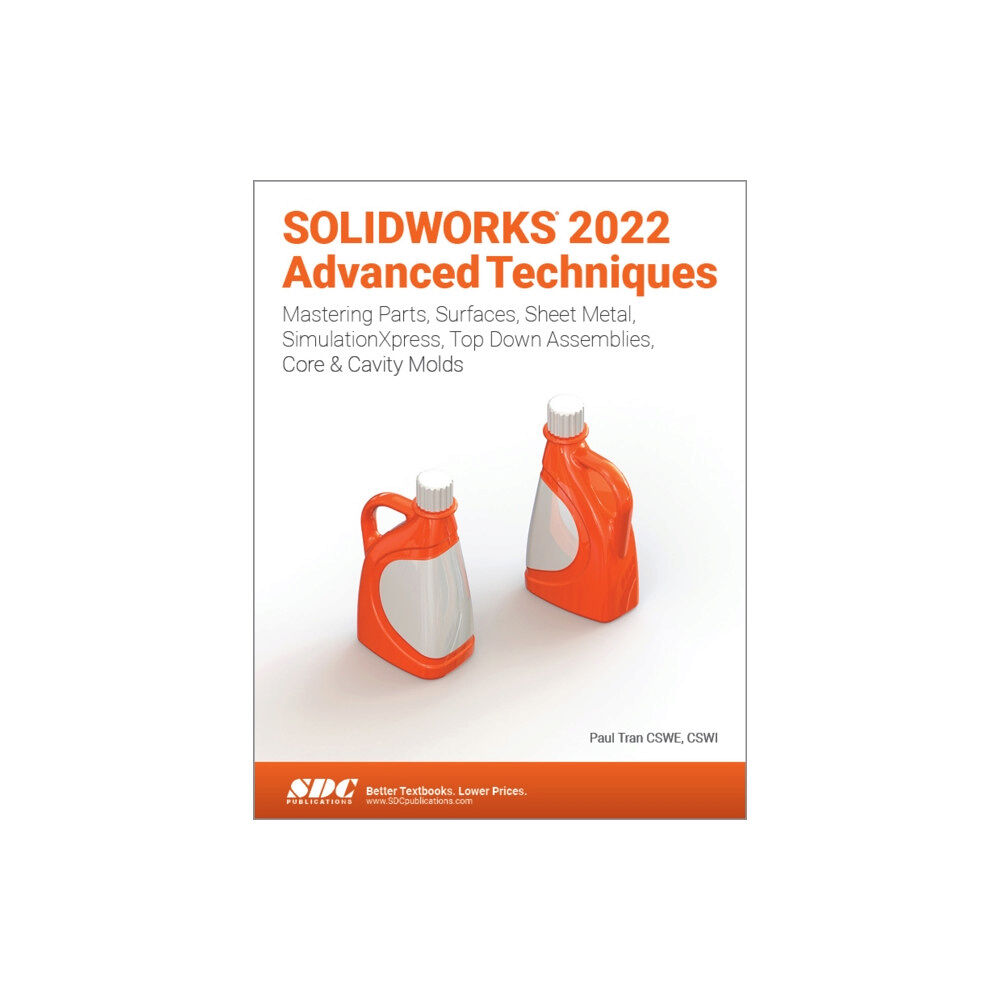 SDC Publications SOLIDWORKS 2022 Advanced Techniques (häftad, eng)