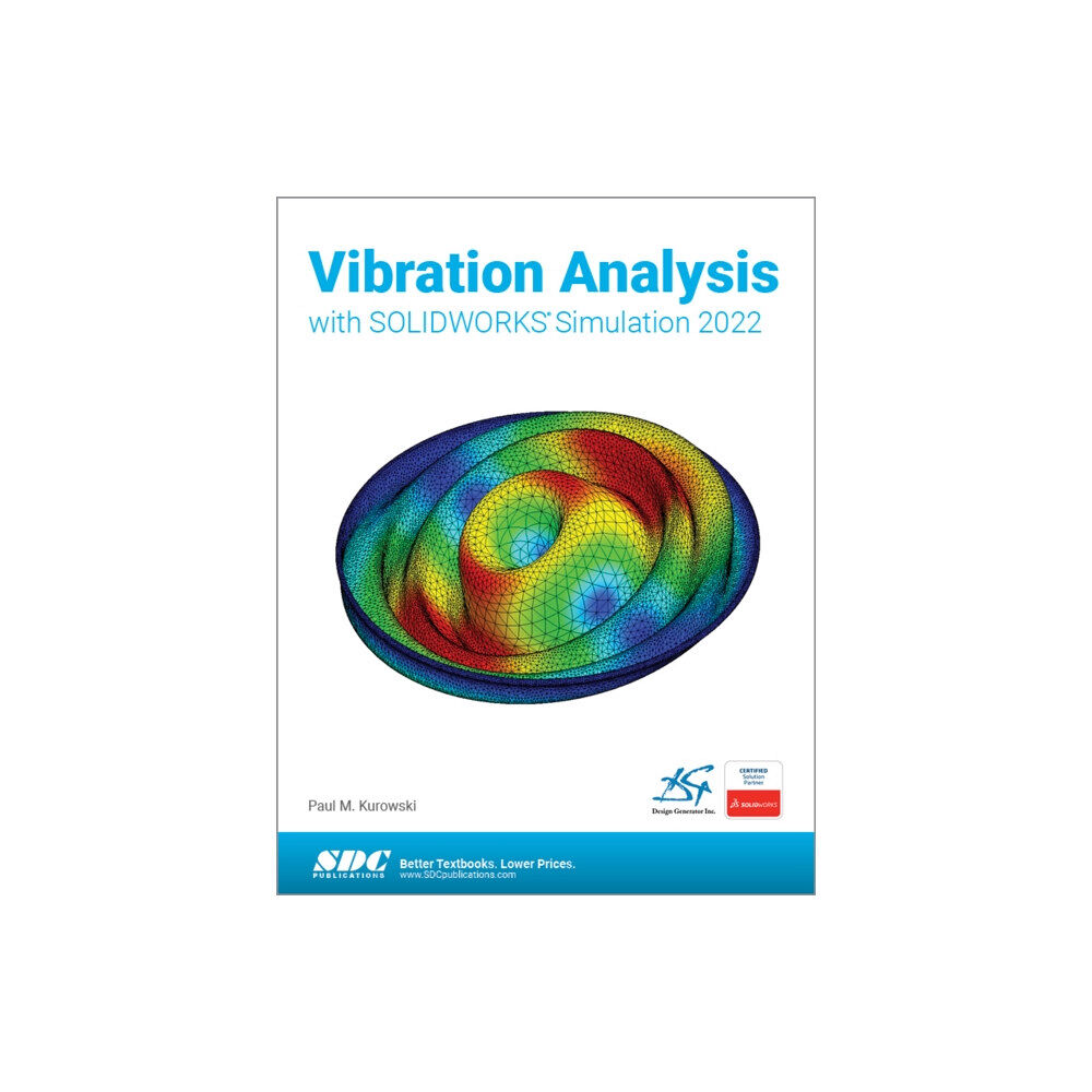 SDC Publications Vibration Analysis with SOLIDWORKS Simulation 2022 (häftad, eng)