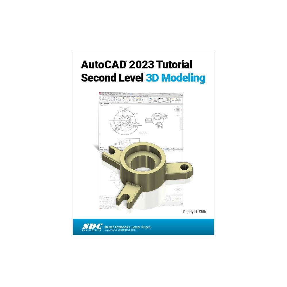 SDC Publications AutoCAD 2023 Tutorial Second Level 3D Modeling (häftad, eng)