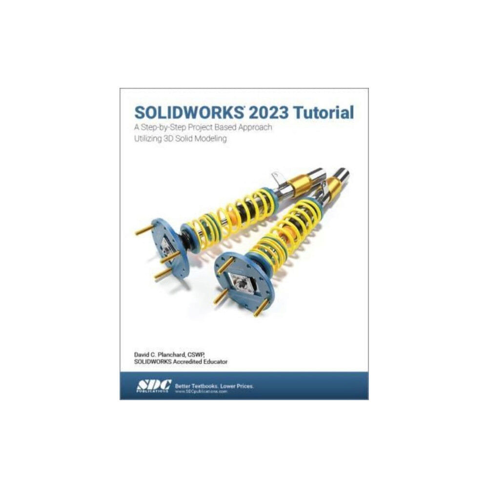 SDC Publications SOLIDWORKS 2023 Tutorial (häftad, eng)