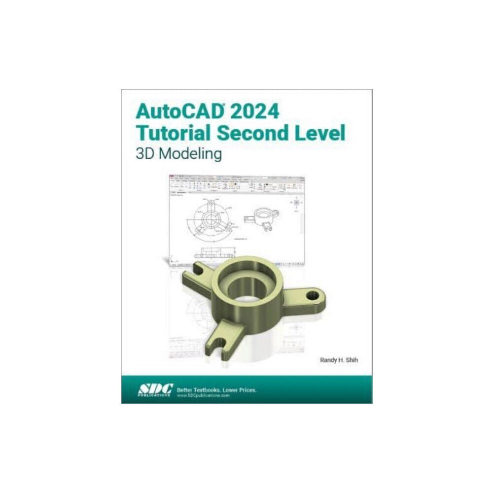 SDC Publications AutoCAD 2024 Tutorial Second Level 3D Modeling (häftad, eng)