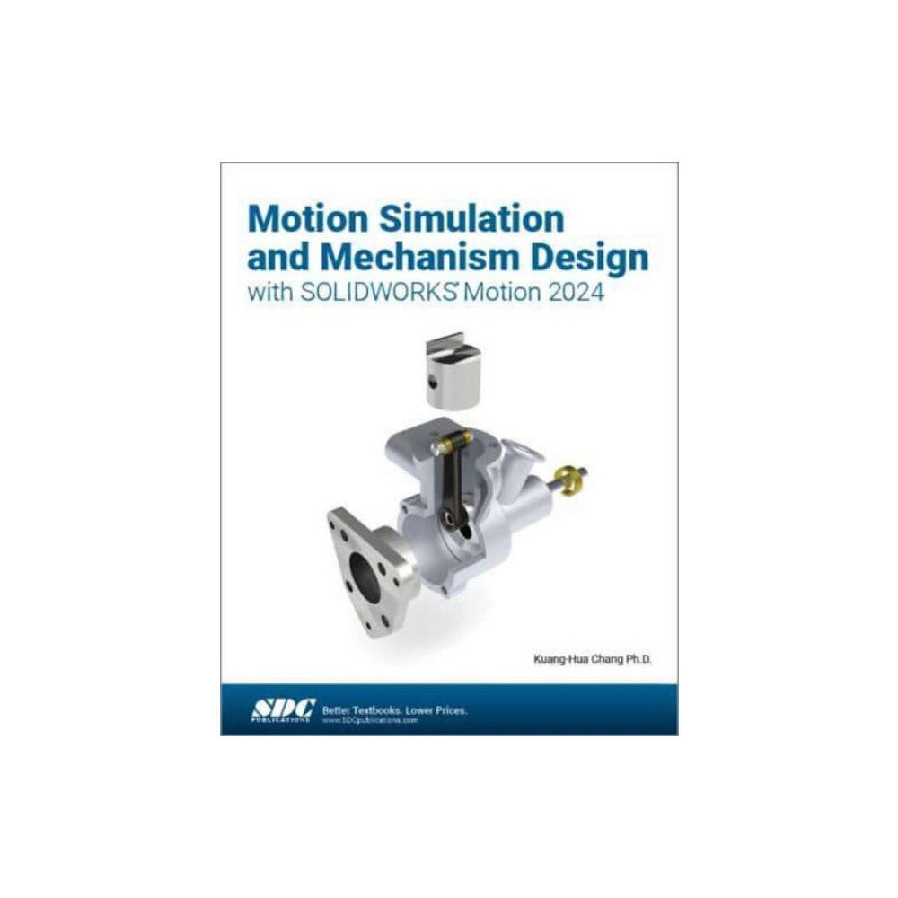 SDC Publications Motion Simulation and Mechanism Design with SOLIDWORKS Motion 2024 (häftad, eng)