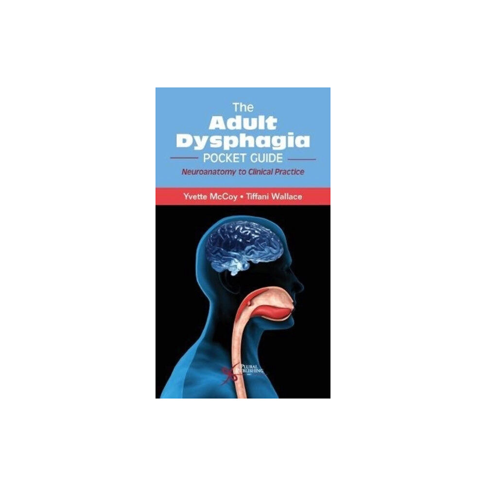 Plural Publishing Inc The Adult Dysphagia Pocket Guide (häftad, eng)