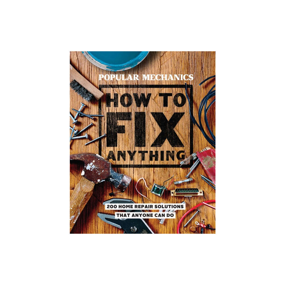 Hearst Popular Mechanics How to Fix Anything (inbunden, eng)