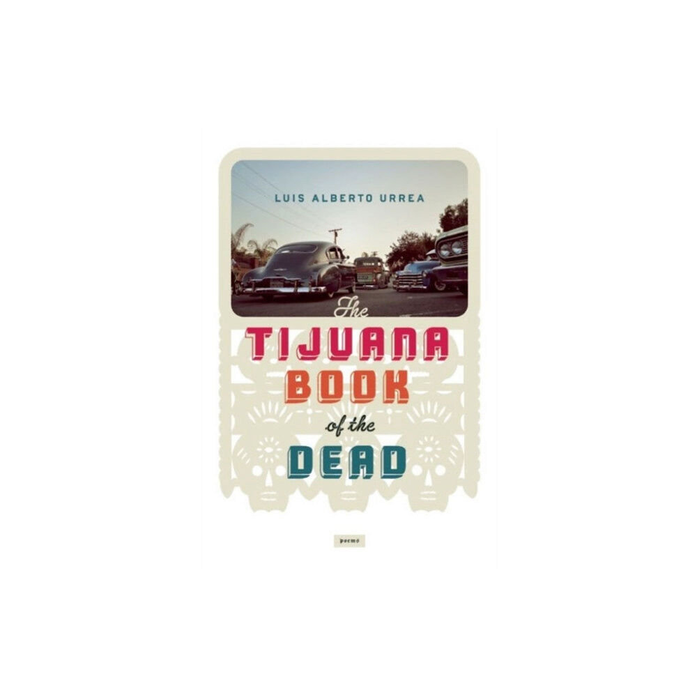 Counterpoint The Tijuana Book of the Dead (häftad, eng)