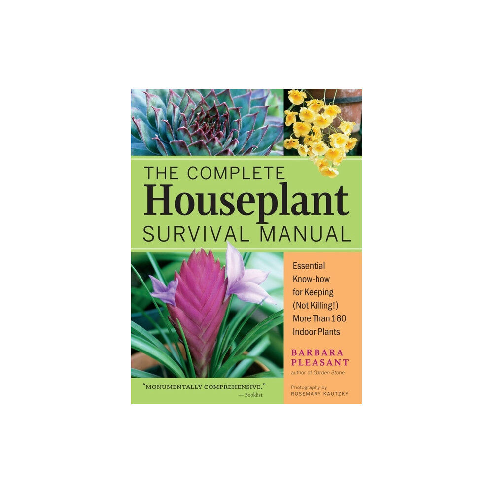 Workman Publishing The Complete Houseplant Survival Manual (häftad, eng)