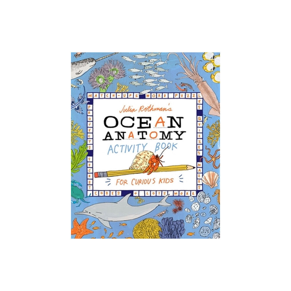 Workman Publishing Julia Rothman's Ocean Anatomy Activity Book (häftad, eng)