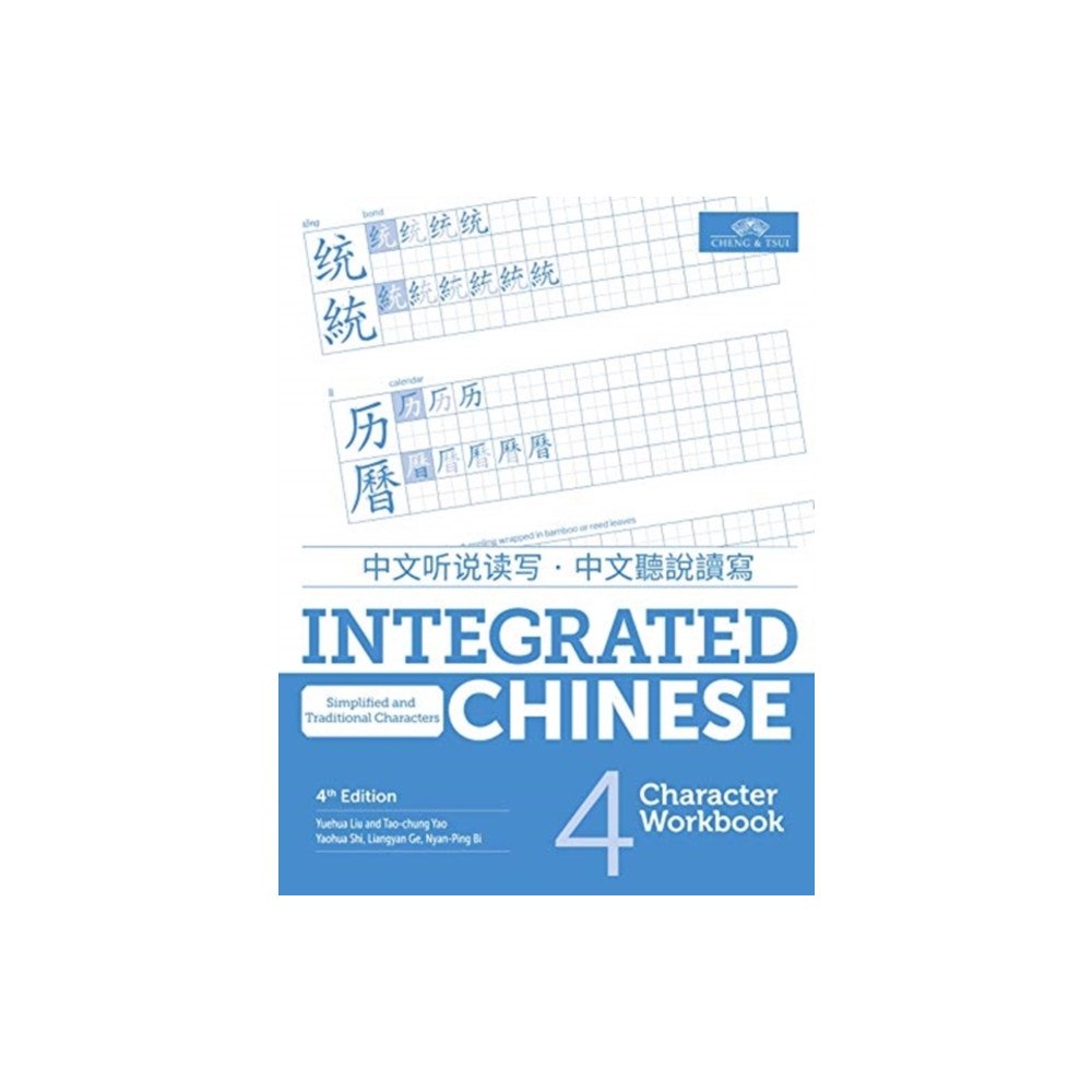 Cheng & Tsui Company Integrated Chinese 4th Edition (häftad, eng)