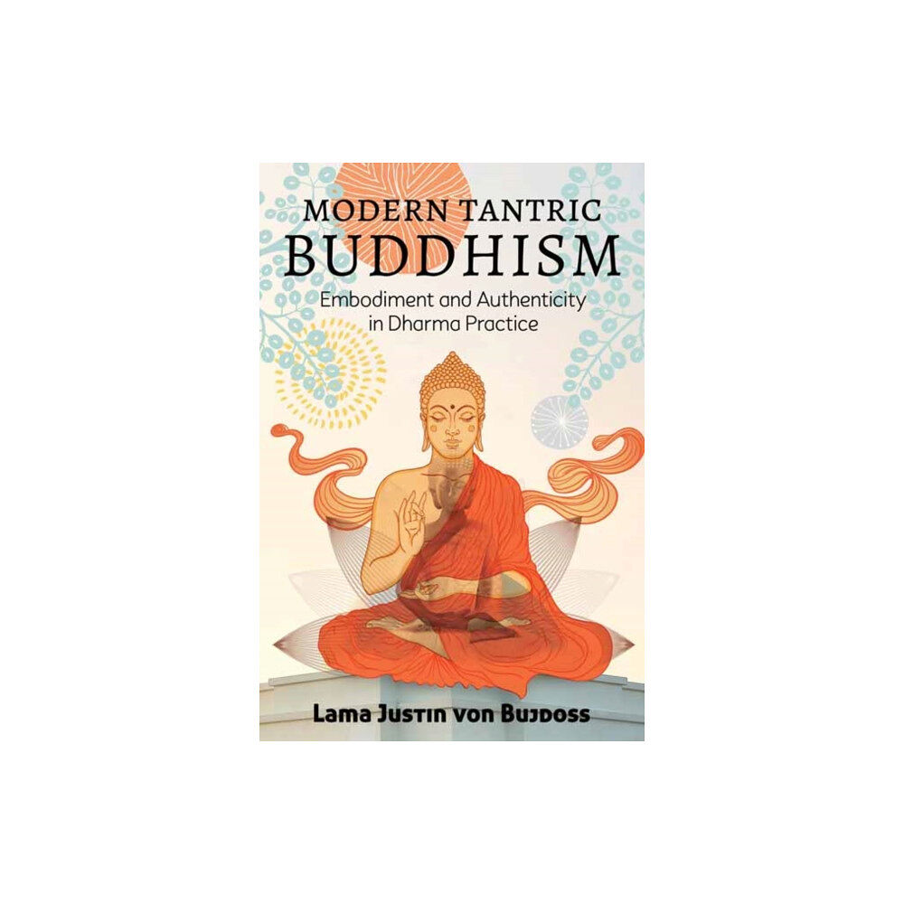 North Atlantic Books,U.S. Modern Tantric Buddhism (häftad, eng)