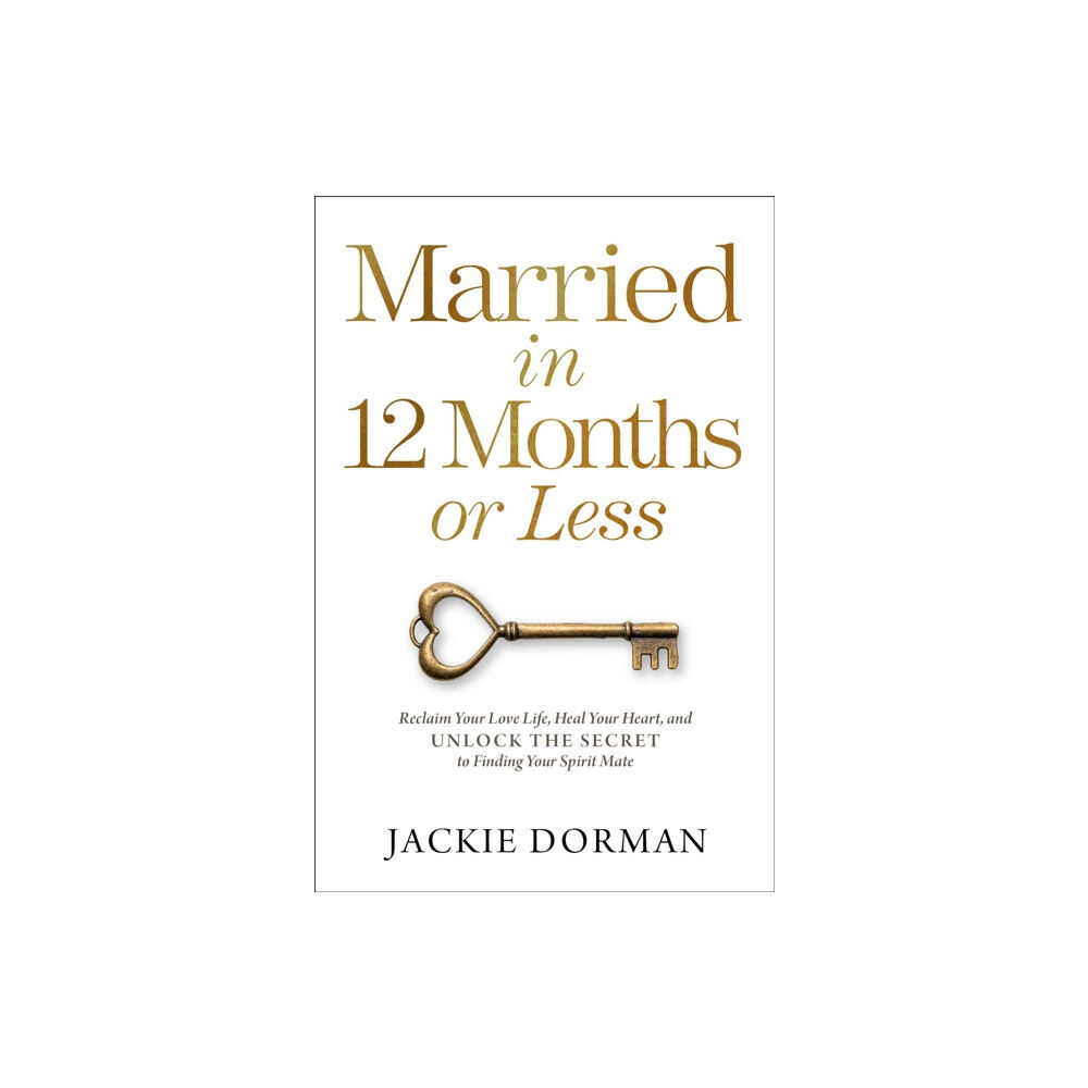 Forefront Books Married in 12 Months or Less (inbunden, eng)