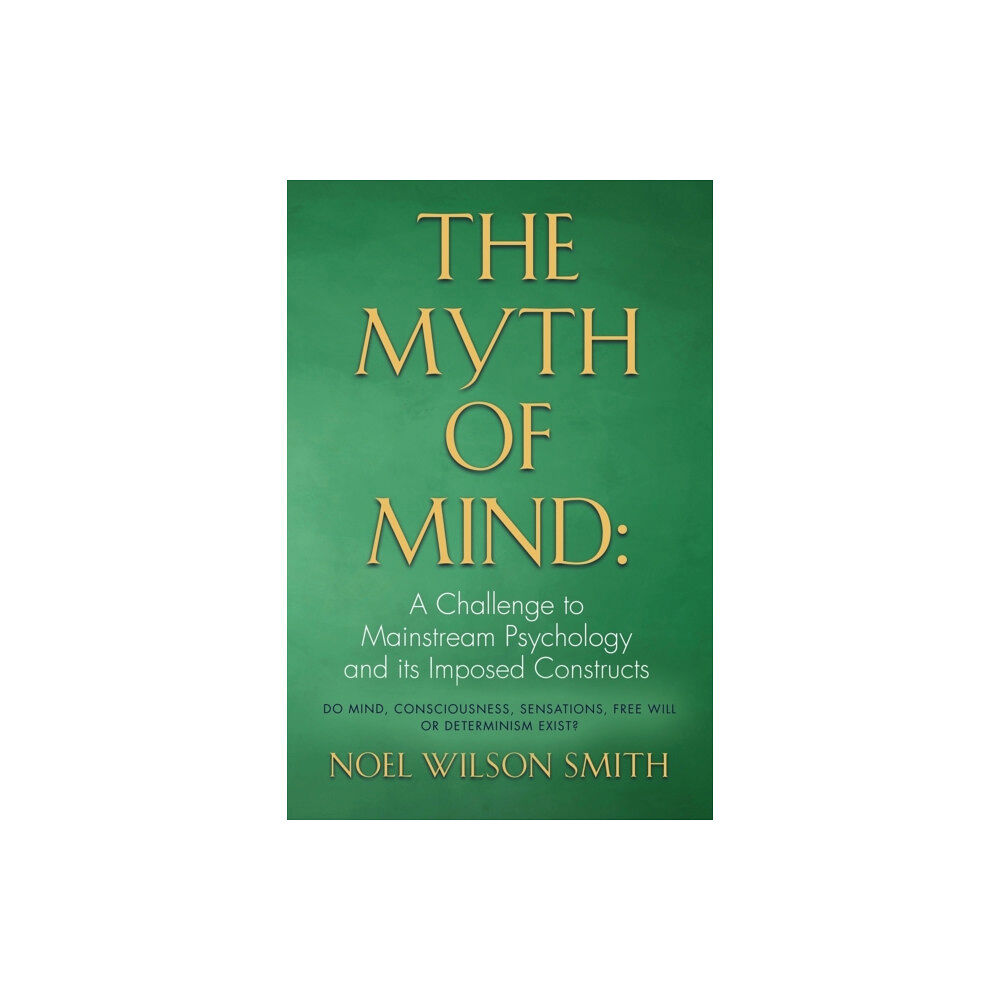 Booklocker.com The Myth of Mind (häftad, eng)