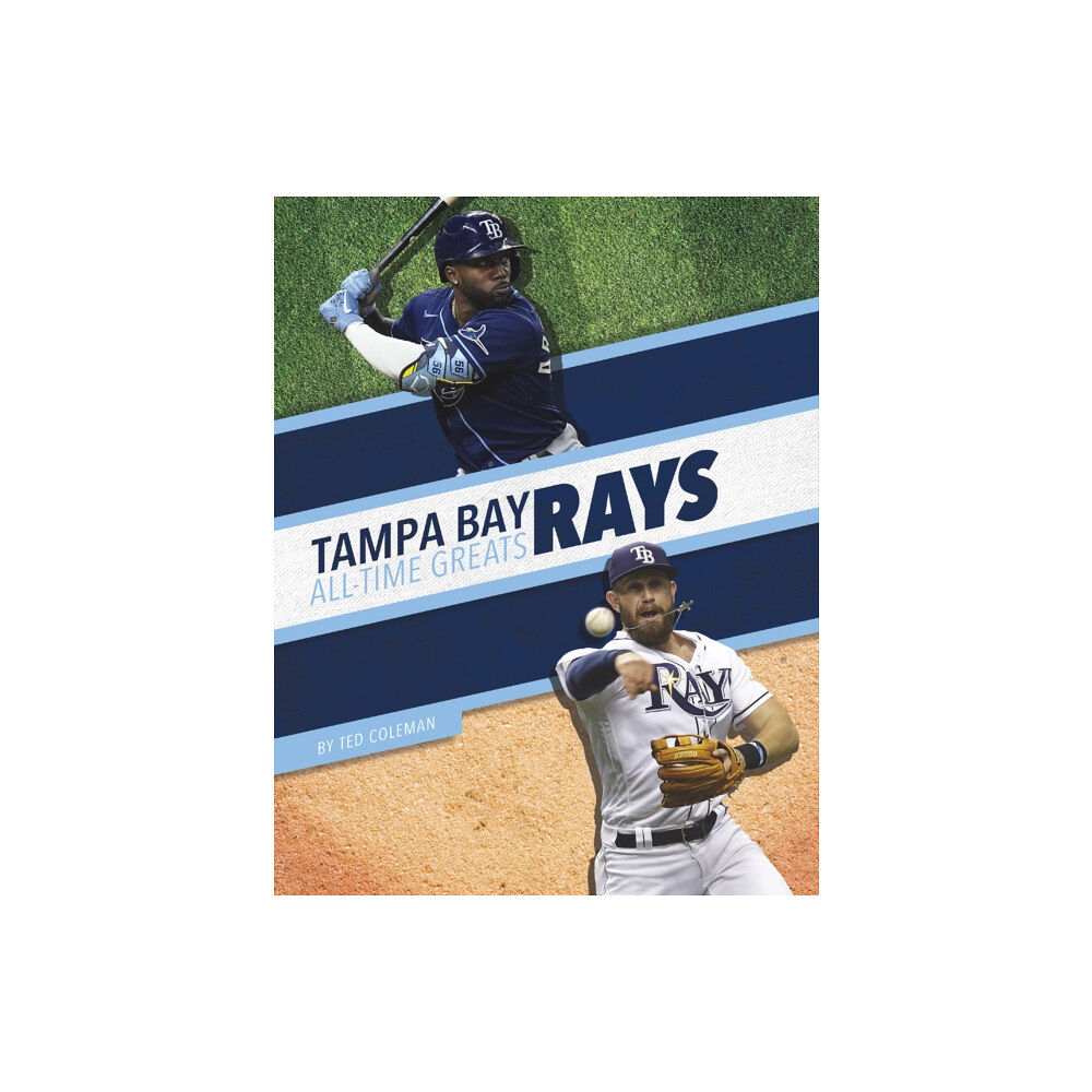 Press Room Editions Tampa Bay Rays All-Time Greats (häftad, eng)