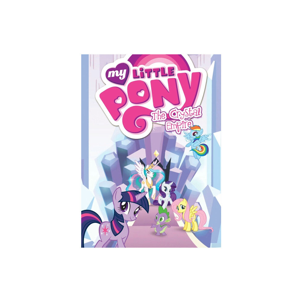 Idea & Design Works My Little Pony: The Crystal Empire (häftad, eng)