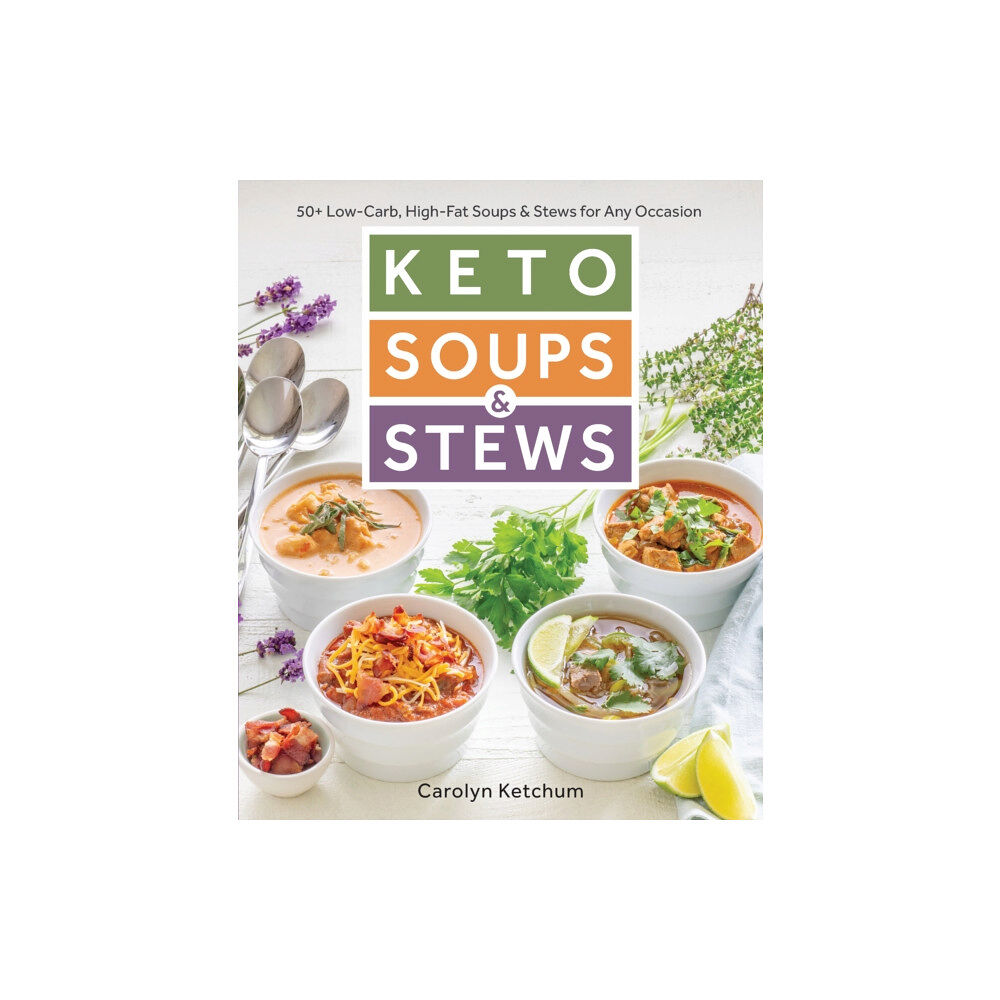 Victory Belt Publishing Keto Soups & Stews (häftad, eng)