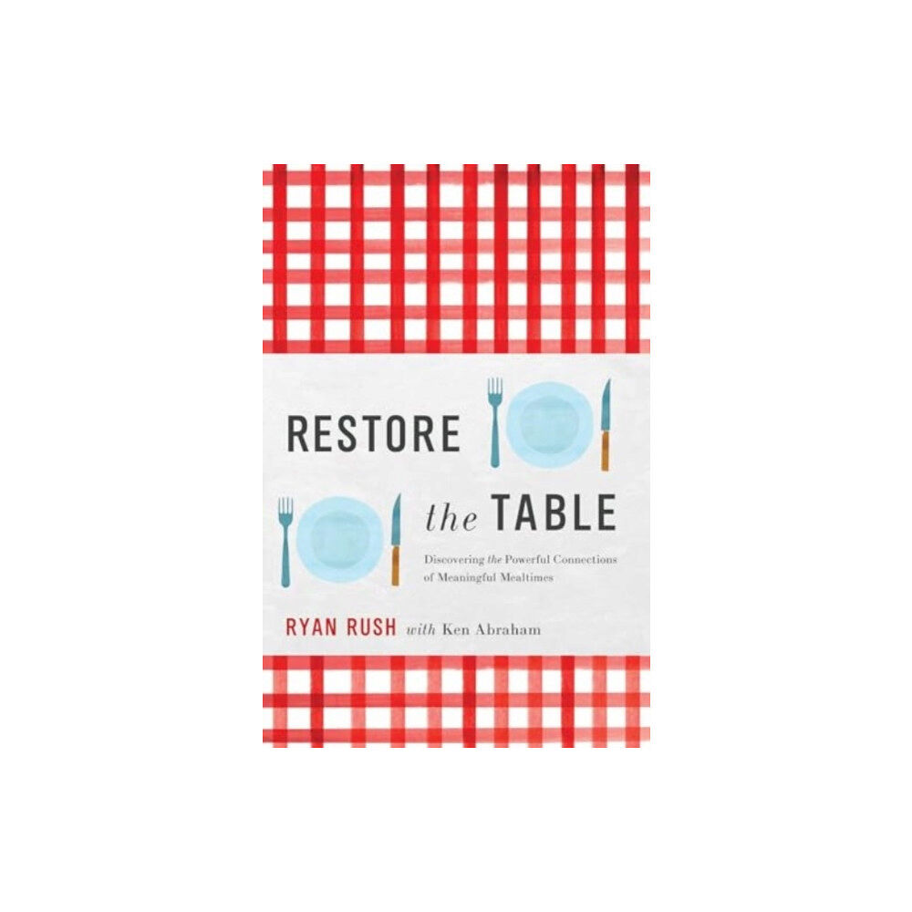 Forefront Books Restore the Table (inbunden, eng)