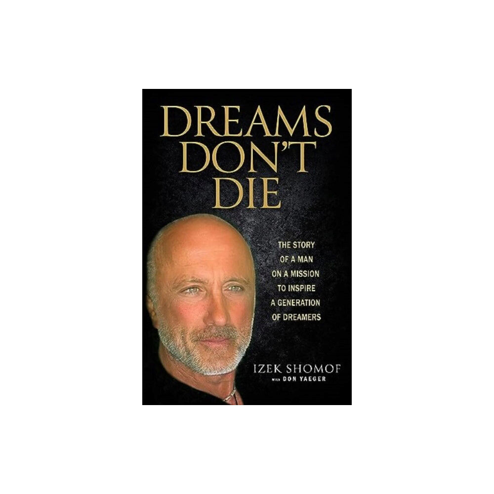 Forefront Books Dreams Don't Die (inbunden, eng)