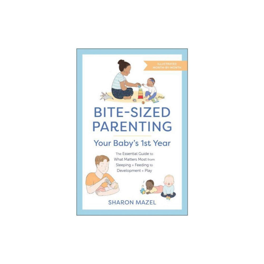 BenBella Books Bite-Sized Parenting: Your Baby's First Year (häftad, eng)