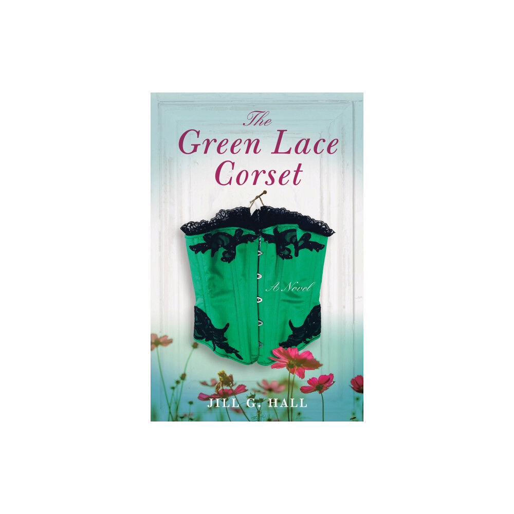 She Writes Press The Green Lace Corset (häftad, eng)