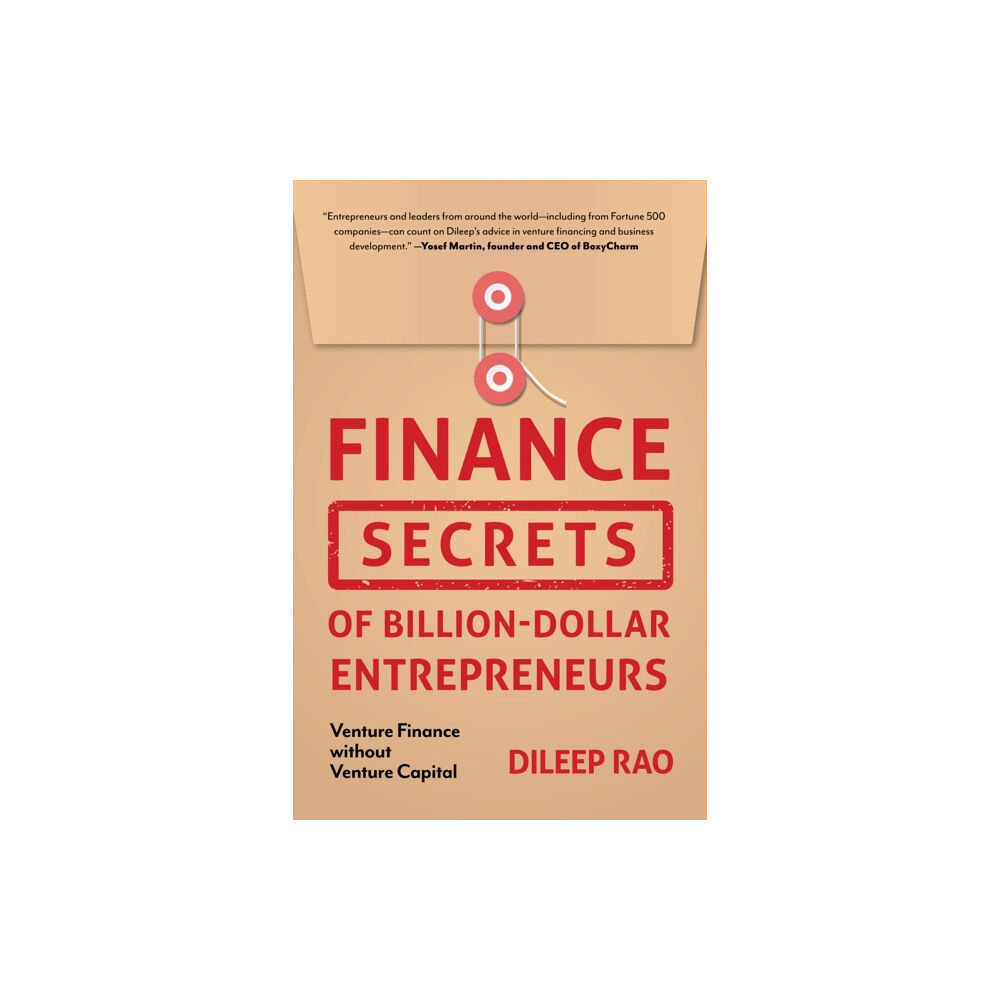 Mango Media Finance Secrets of Billion-Dollar Entrepreneurs (inbunden, eng)