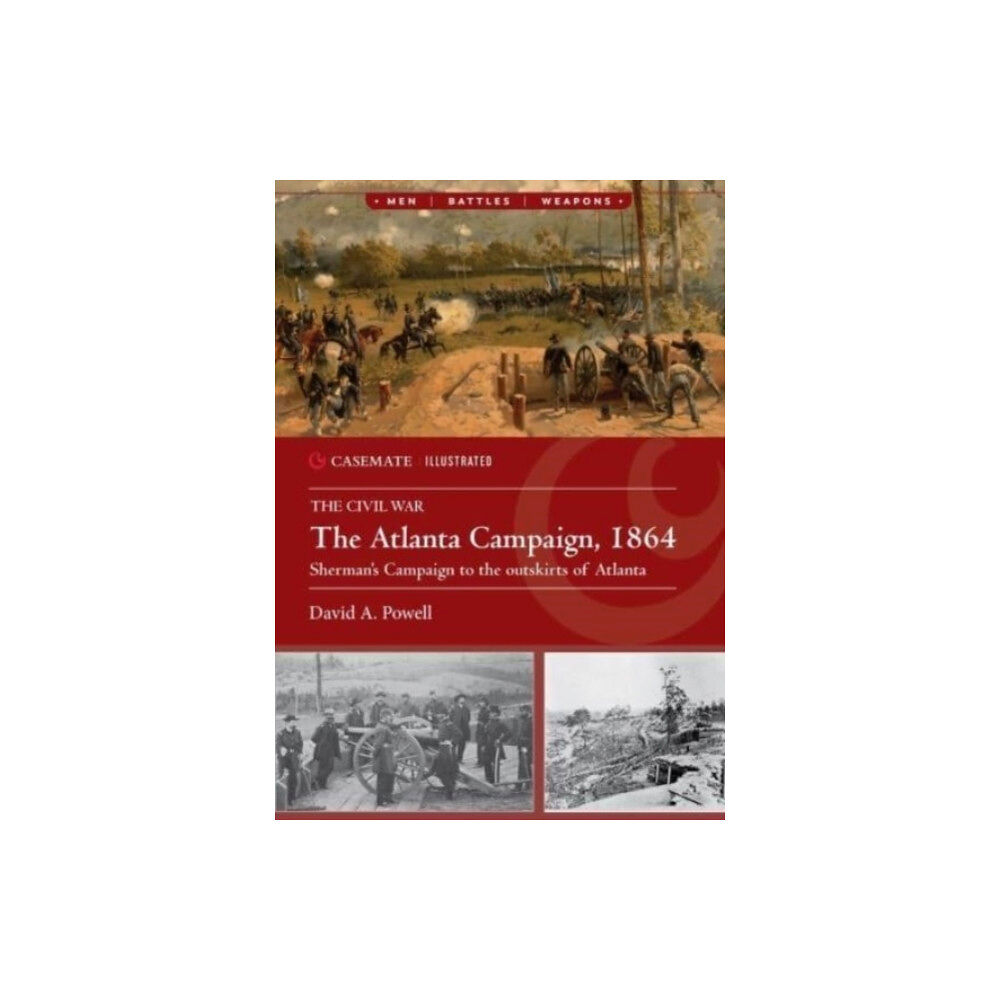 Casemate Publishers The Atlanta Campaign, 1864 (häftad, eng)