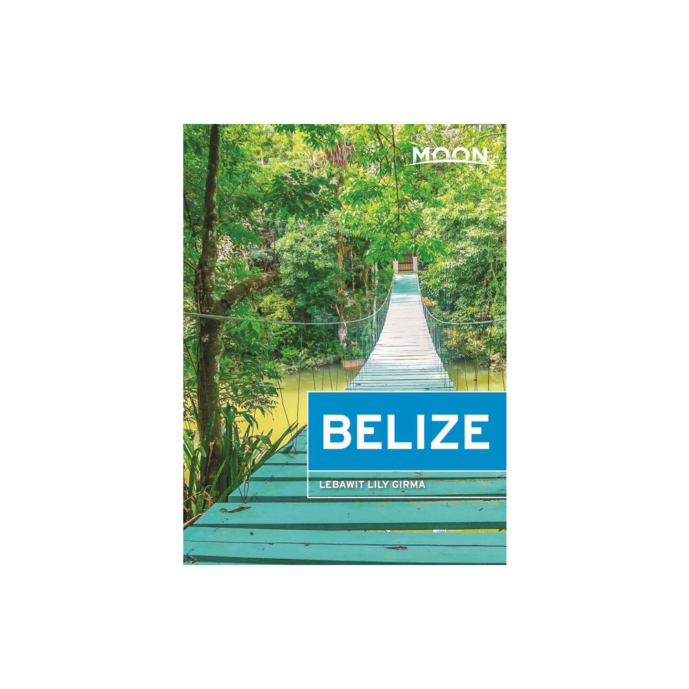 Avalon Travel Publishing Moon Belize (Thirteenth Edition) (häftad, eng)