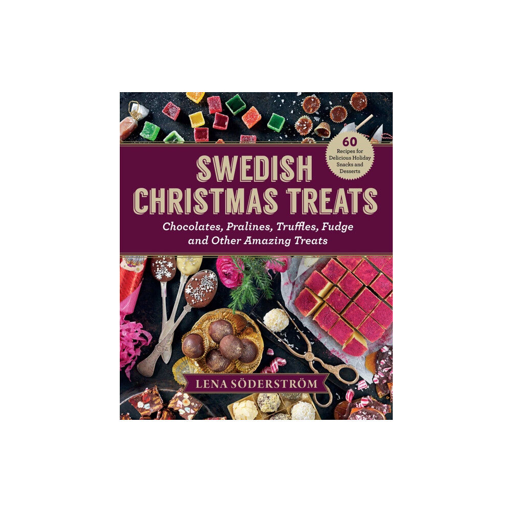 Skyhorse Publishing Swedish Christmas Treats (inbunden, eng)