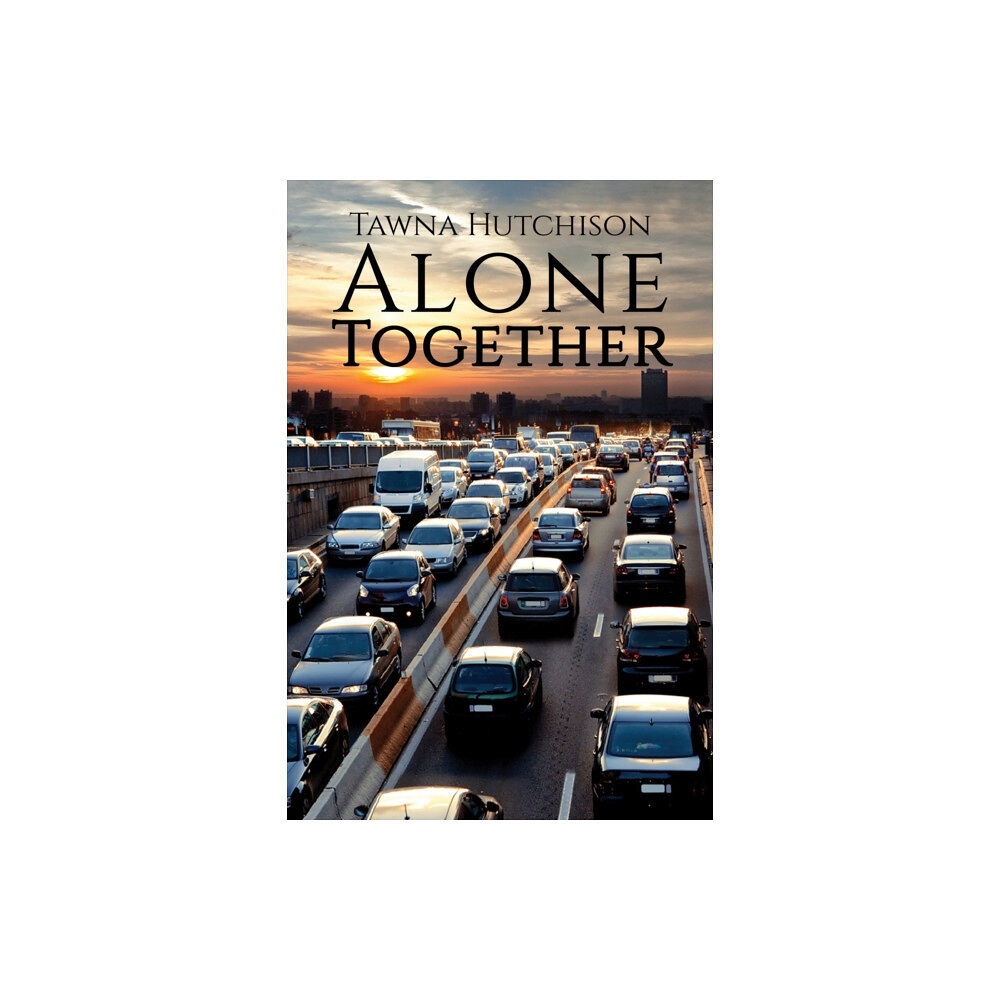 Austin Macauley Publishers LLC Alone Together (häftad, eng)