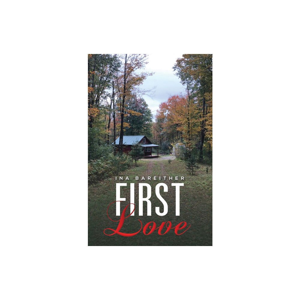 Austin Macauley Publishers LLC First Love (häftad, eng)