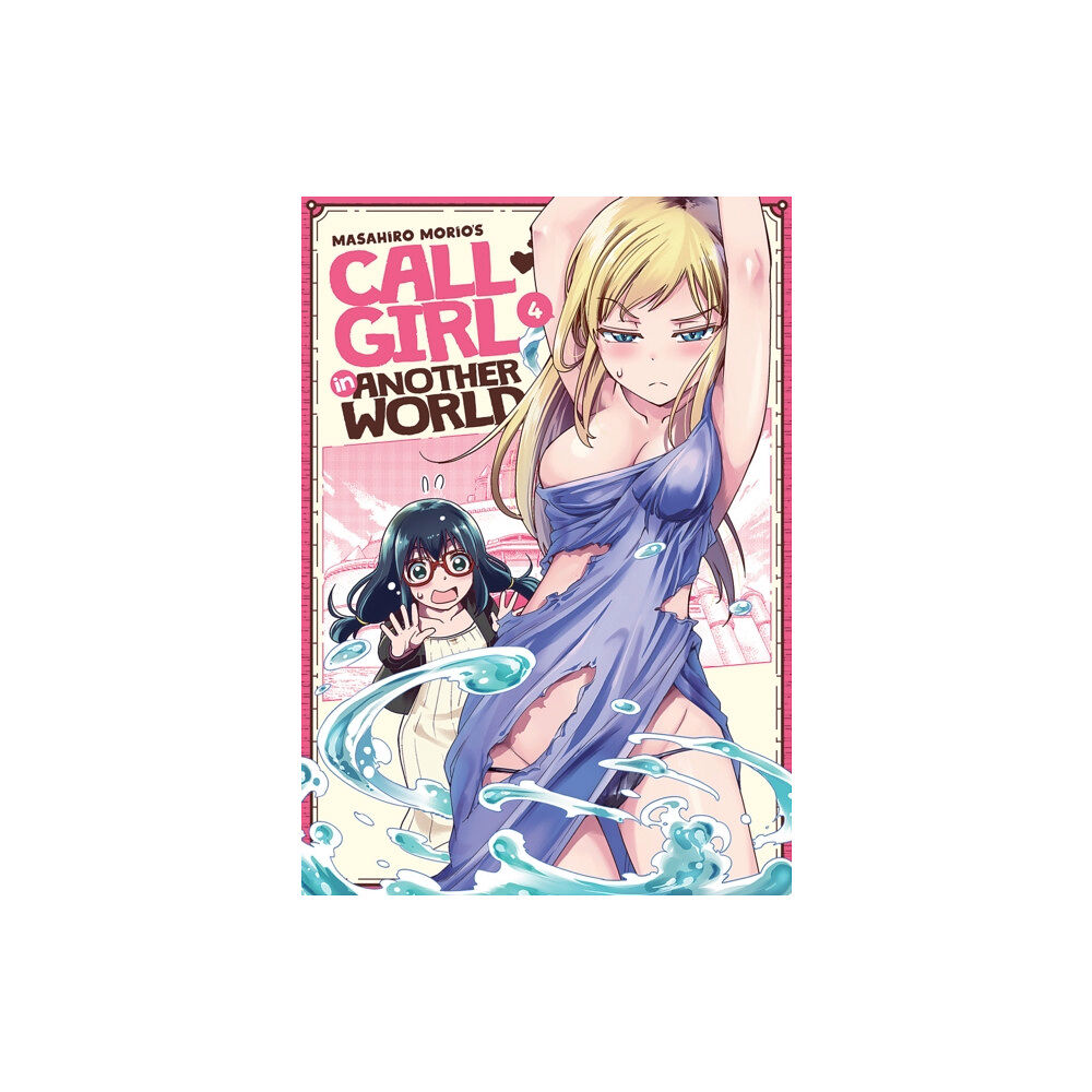 Seven Seas Entertainment, LLC Call Girl in Another World Vol. 4 (häftad, eng)