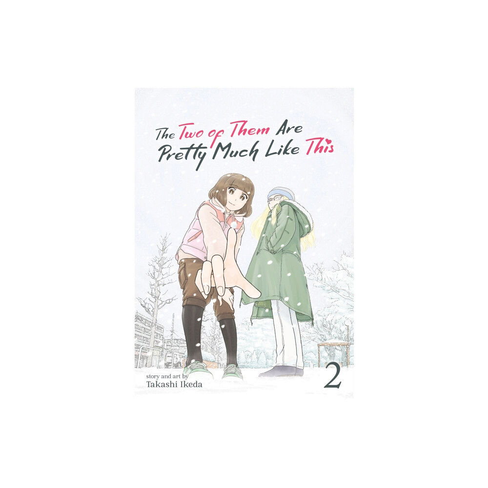 Seven Seas Entertainment, LLC The Two of Them Are Pretty Much Like This Vol. 2 (häftad, eng)