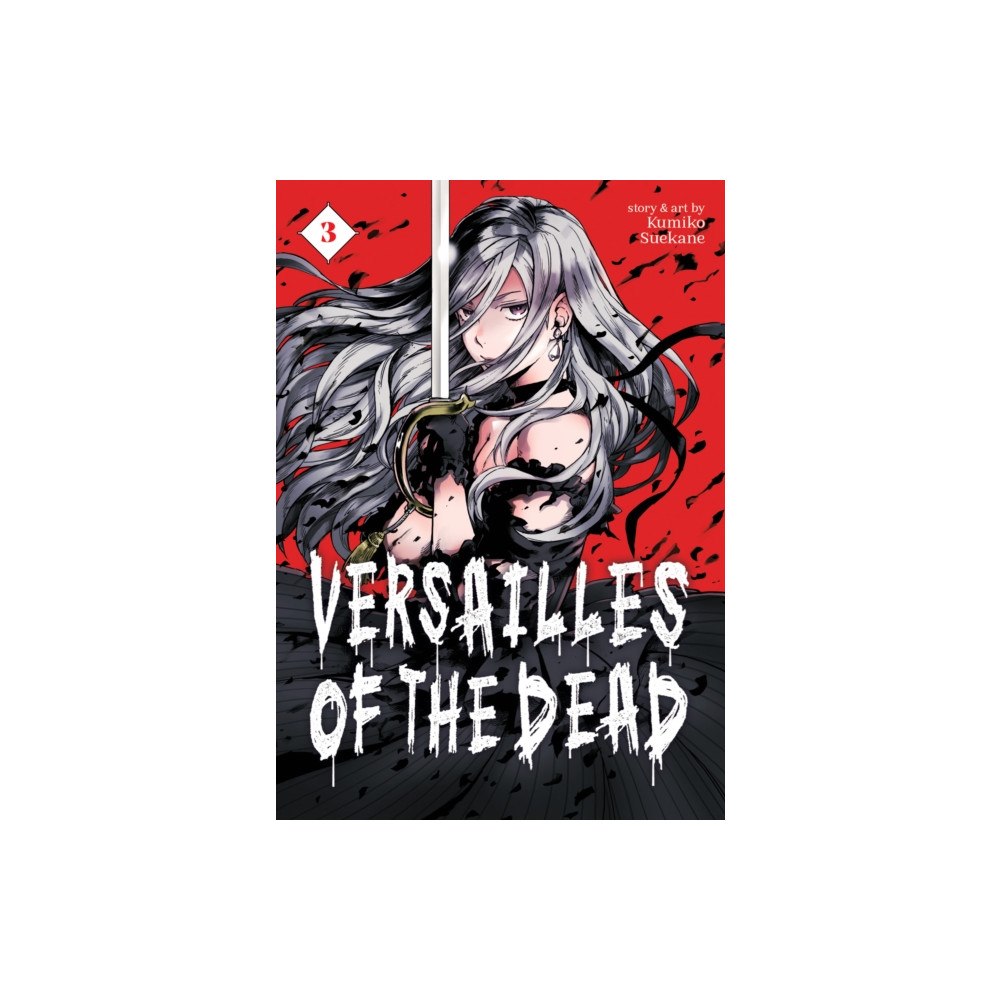 Seven Seas Entertainment, LLC Versailles of the Dead Vol. 3 (häftad, eng)